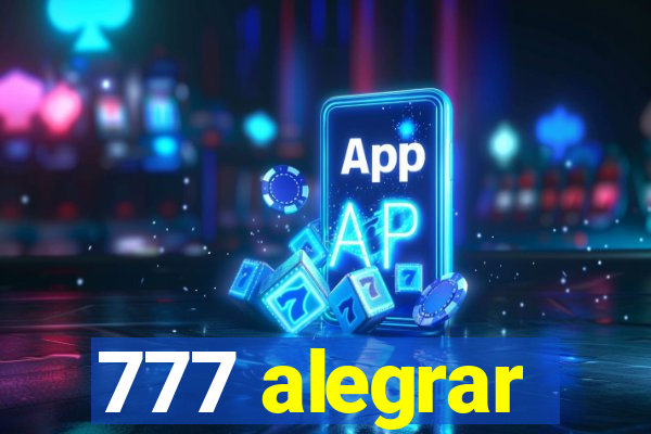 777 alegrar